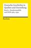Deutsche Geschichte in Quellen und Darstellung. Bd.11
