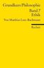 Grundkurs Philosophie. Bd.7