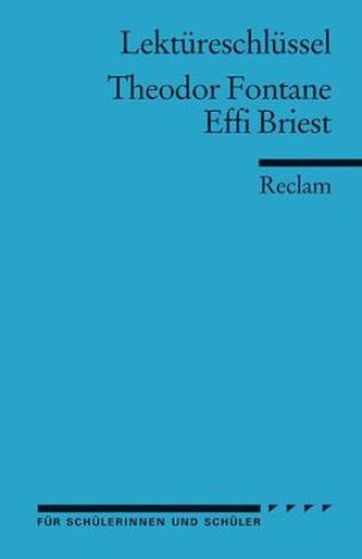 Lektüreschlüssel Theodor Fontane 'Effi Briest'