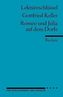 Lektüreschlüssel Gottfried Keller 'Romeo und Julia auf dem Dorfe'