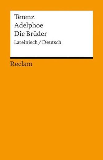 Adelphoe. Die Brüder