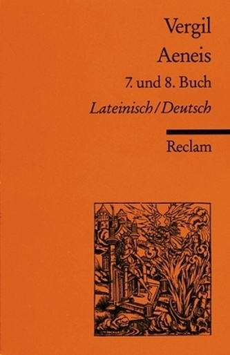 Aeneis, Lateinisch/Deutsch. Tl.7/8
