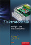 Elektrotechnik, Energie- und Gebäudetechnik, Lernfelder 5-13