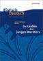 Johann Wolfgang von Goethe 'Die Leiden des jungen Werthers'