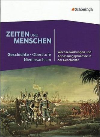Wechselwirkungen und Anpassungsprozesse in der Geschichte, Zentralabitur 2013 und 2014