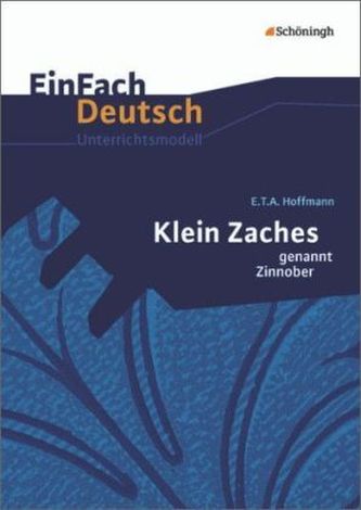 E.T.A. Hoffmann: Klein Zaches genannt Zinnober