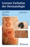 Levenes Farbatlas der Dermatologie