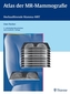 Atlas der MR-Mammographie