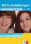 200 Aufsatzübungen wie in der Schule 5.