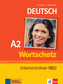 Wortschatz Intensivtrainer Neu A2
