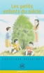 Les petits enfants du siecle