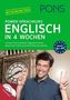 PONS Power-Sprachkurs Englisch in 4 Wochen, Buch mit 2 Audio-MP3-CDs und 24 Online-Kurztests