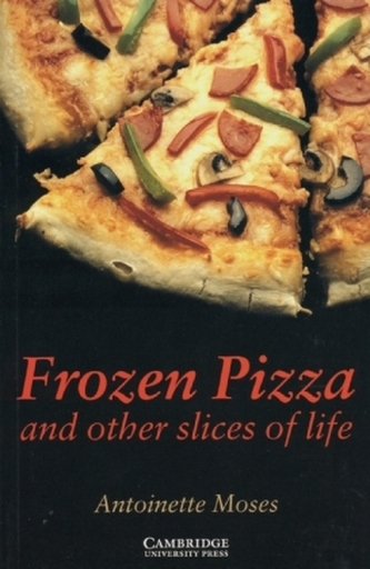 Frozen Pizza and other slices of life