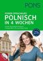 PONS Power-Sprachkurs Polnisch in 4 Wochen, Buch mit 2 Audio-MP3-CDs und Online-Tests