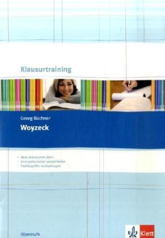 Klausurtraining: Georg Büchner 'Woyzeck'
