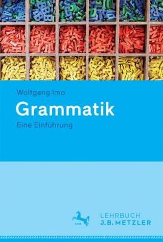 Grammatik. Eine Einführung