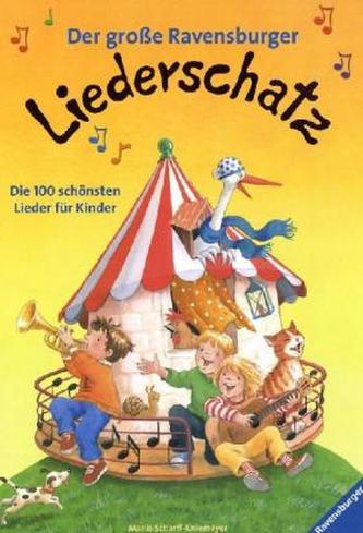 Der große Ravensburger Liederschatz