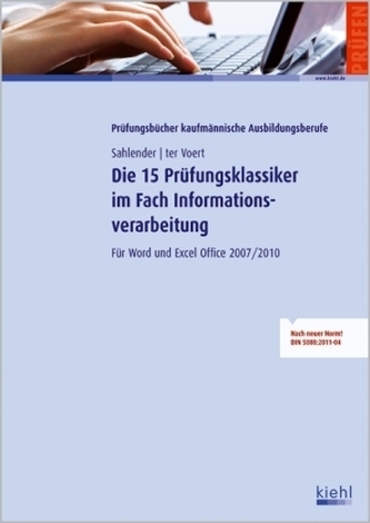 Die 15 Prüfungsklassiker im Fach Informationsverarbeitung