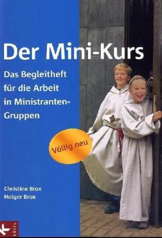 Der Mini-Kurs, Begleitheft für die Arbeit in Ministranten-Gruppen