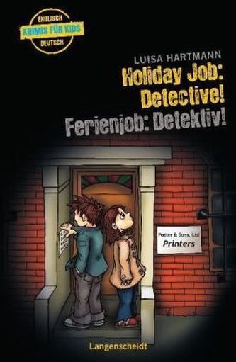 Holiday Job: Detective! - Ferienjob: Detektiv!