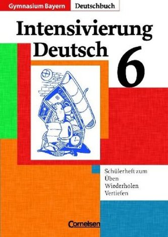 6. Jahrgangsstufe, Intensivierung Deutsch