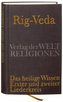 Rig-Veda - Das heilige Wissen. Bd.1