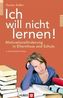 Ich will nicht lernen!