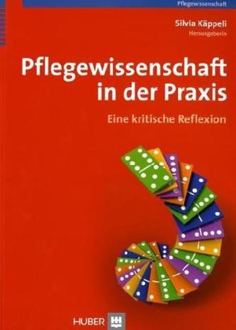 Pflegewissenschaft in der Praxis