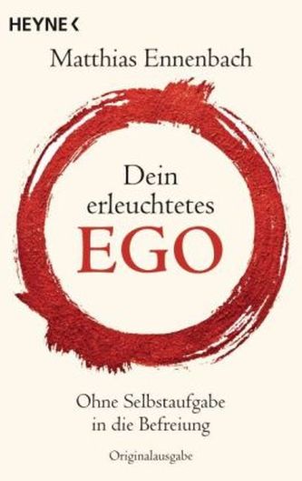Dein erleuchtetes Ego