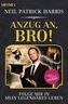 Anzug an, Bro!