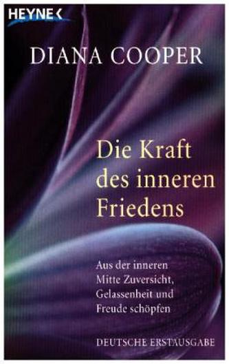 Die Kraft des inneren Friedens