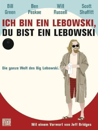 Ich bin ein Lebowski, du bist ein Lebowski