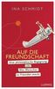 Auf die Freundschaft