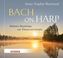 Bach on Harp, 1 Audio-CD