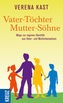 Vater-Töchter, Mutter-Söhne