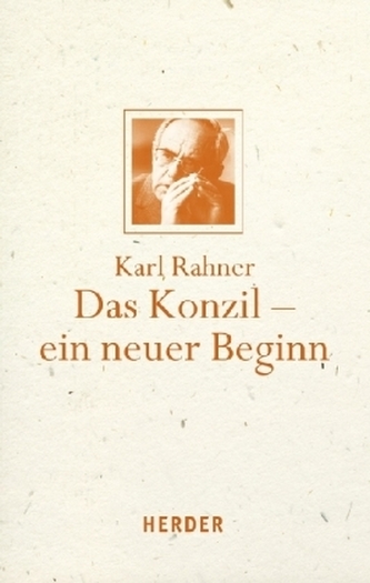 Das Konzil - ein neuer Beginn