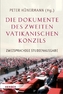 Die Dokumente des Zweiten Vatikanischen Konzils
