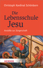 Die Lebensschule Jesu