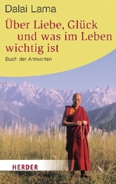 Über Liebe, Glück und was im Leben wichtig ist