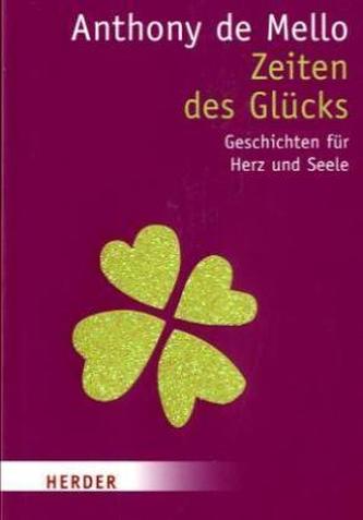 Zeiten des Glücks