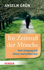 Im Zeitmaß der Mönche