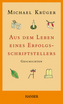 Aus dem Leben eines Erfolgsschriftstellers