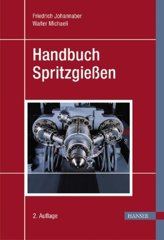 Handbuch Spritzgießen