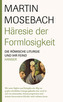 Häresie der Formlosigkeit
