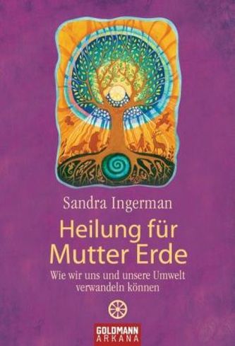Heilung für Mutter Erde