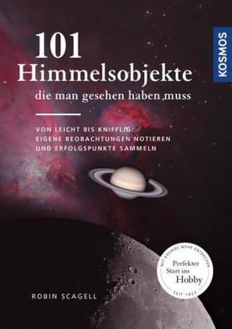 101 Himmelsobjekte, die man gesehen haben muss