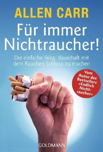 Für immer Nichtraucher! Für immer Nichtraucher!