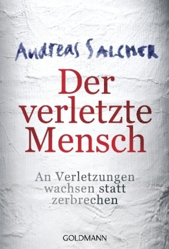 Der verletzte Mensch