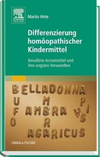 Differenzierung homöopathischer Kindermittel Differenzierung homöopathischer Kindermittel
