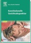 Konstitutionelle Gesichtsakupunktur